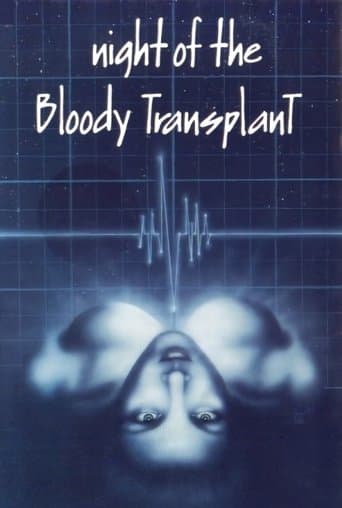 Movie poster for Night of the Bloody Transplant