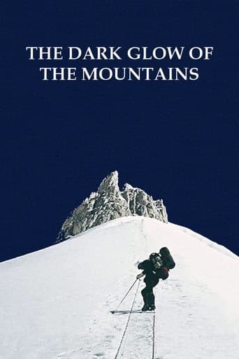 Movie poster for The Dark Glow of the Mountain