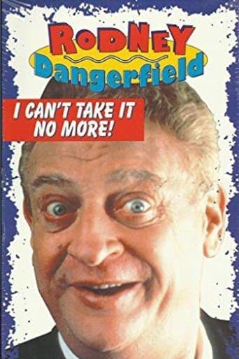 Movie poster for The Rodney Dangerfield Special: I Can't Take It No More