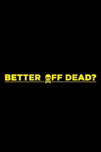 Movie poster for Better Off Dead?
