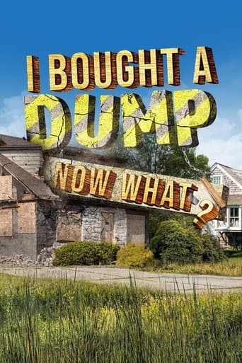 Movie poster for I Bought A Dump...Now What?