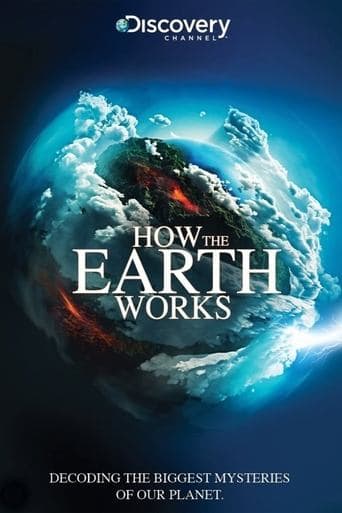 Movie poster for How The Earth Works
