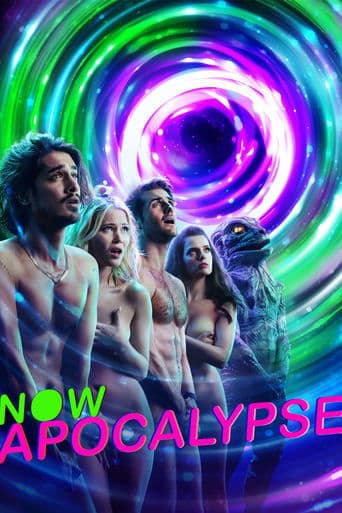 Movie poster for Now Apocalypse