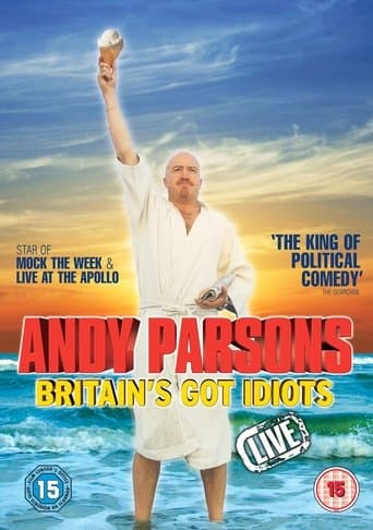 Movie poster for Andy Parsons: Britain's Got Idiots