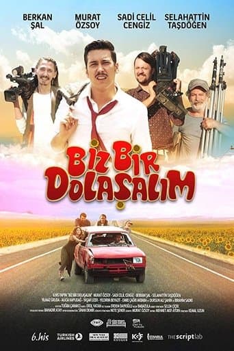 Movie poster for Biz Bir Dolaşalım