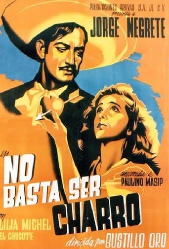 Movie poster for No basta ser charro