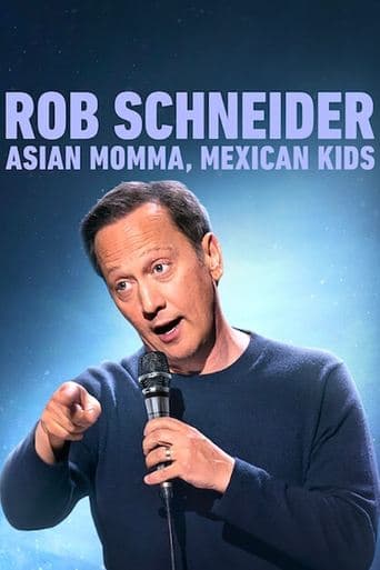 Movie poster for Rob Schneider: Asian Momma, Mexican Kids