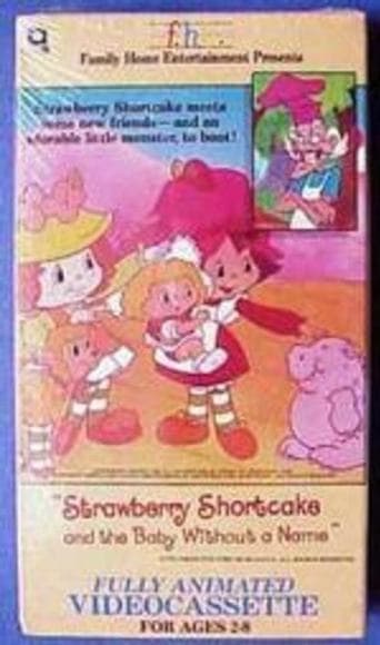 Movie poster for Strawberry Shortcake and the Baby Without a Name