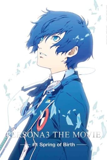 Movie poster for PERSONA3 THE MOVIE #1 Spring of Birth