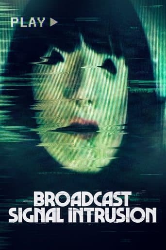 Movie poster for Broadcast Signal Intrusion