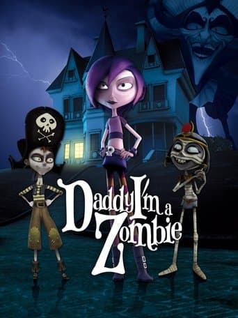 Movie poster for Daddy, I'm a Zombie