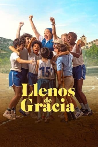 Movie poster for Llenos de gracia
