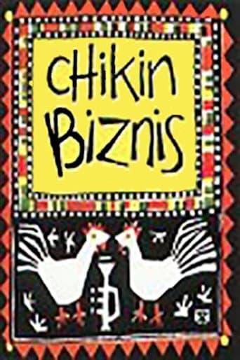 Movie poster for Chikin Biznis ... The Whole Story!