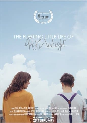 Movie poster for The Fleeting Little Life of Peter Wright