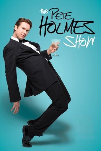 Movie poster for The Pete Holmes Show
