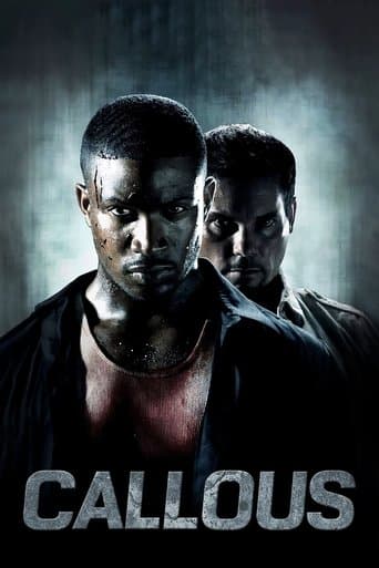 Movie poster for Callous