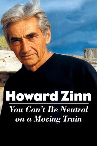 Movie poster for Howard Zinn: You Can't Be Neutral on a Moving Train