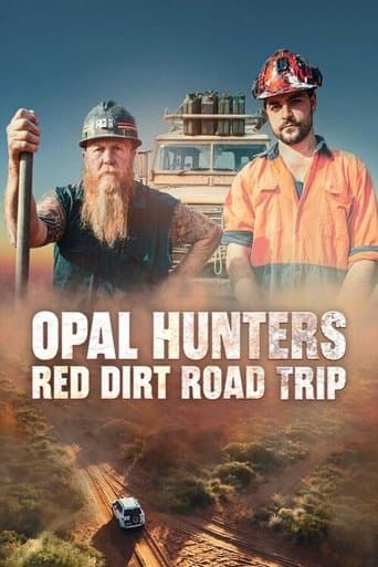 Movie poster for Opal Hunters: Red Dirt Road Trip