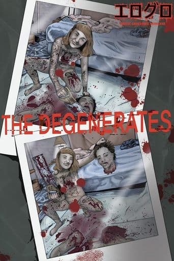 Movie poster for The Degenerates