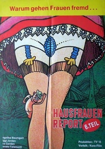Movie poster for Hausfrauen-Report 6: Warum gehen Frauen fremd?