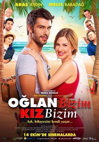 Movie poster for Oğlan Bizim Kız Bizim