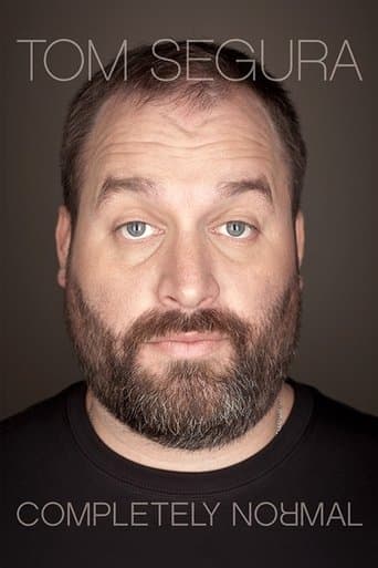 Movie poster for Tom Segura: Completely Normal