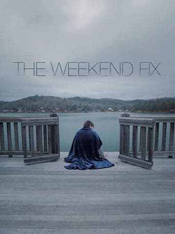 Movie poster for The Weekend Fix