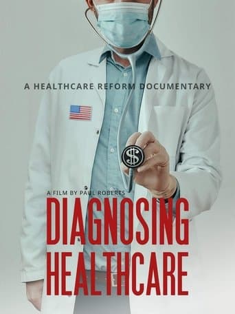 Movie poster for Diagnosing Healthcare