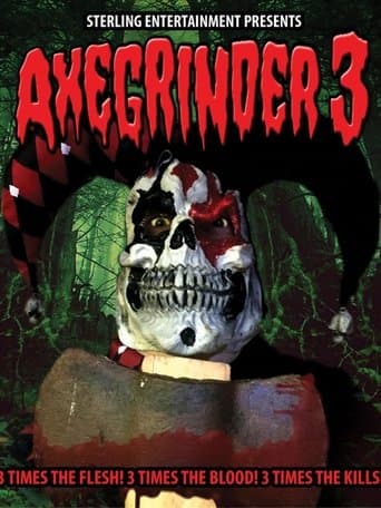 Movie poster for Axegrinder 3