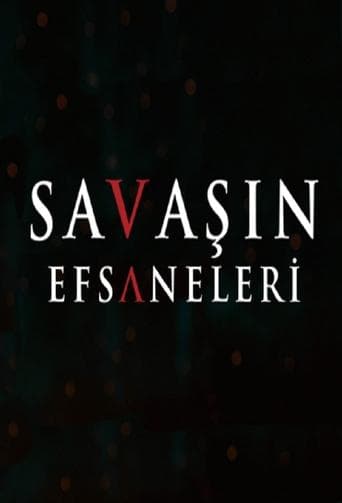 Movie poster for Savaşın Efsaneleri