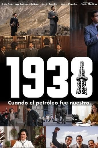 Movie poster for 1938: When Mexico Recovered Its Oil