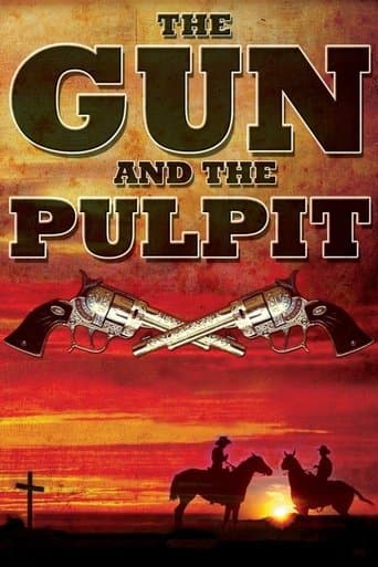 Movie poster for The Gun and the Pulpit