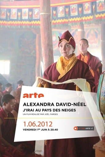 Movie poster for Alexandra David-Néel: J'irai au pays des neiges
