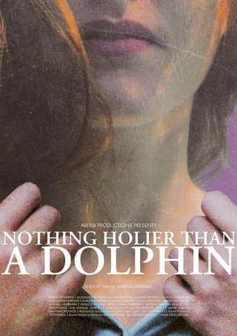 Movie poster for Nothing Holier Than A Dolphin