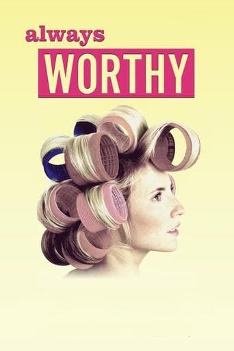 Movie poster for Always Worthy