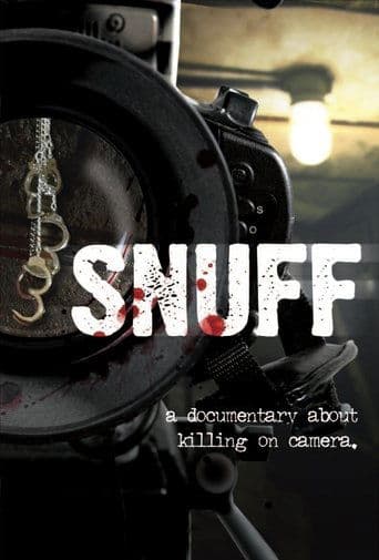 Movie poster for Snuff: A Documentary About Killing on Camera