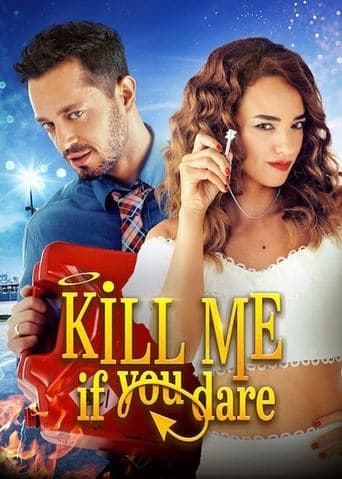 Movie poster for Kill Me If You Dare