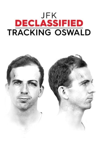 Movie poster for JFK Declassified: Tracking Oswald