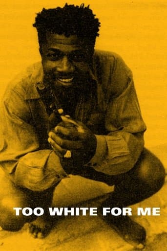 Movie poster for Too White for Me