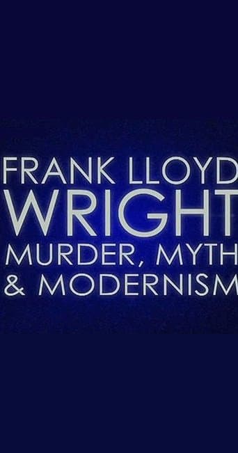 Movie poster for Frank Lloyd Wright: Murder, Myth and Modernism