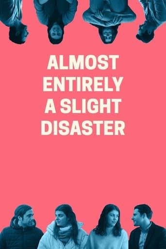 Movie poster for Almost Entirely a Slight Disaster