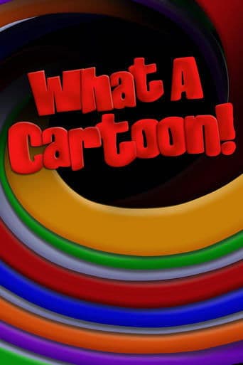 Movie poster for What a Cartoon!