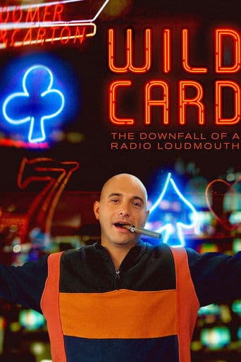 Movie poster for Wild Card: The Downfall of a Radio Loudmouth