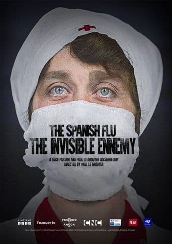 Movie poster for The Spanish Flu: The Invisible Enemy