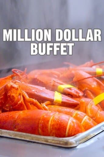 Movie poster for Million Dollar Buffet: World's Most Expensive All-You-Can-Eat Buffet