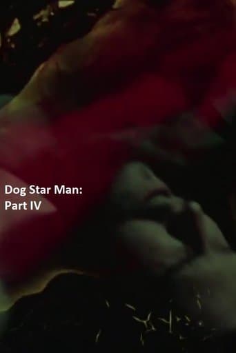 Movie poster for Dog Star Man: Part IV