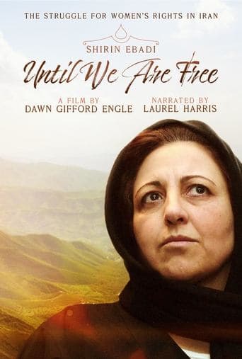 Movie poster for Shirin Ebadi: Until We Are Free
