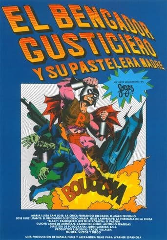 Movie poster for El bengador gusticiero y su pastelera madre