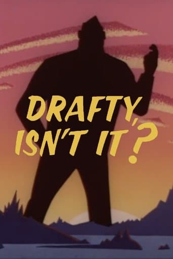 Movie poster for Drafty, Isn't It?