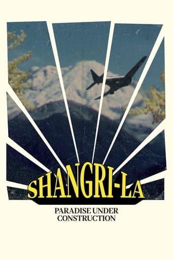 Movie poster for Shangri-La (Paradise Under Construction)